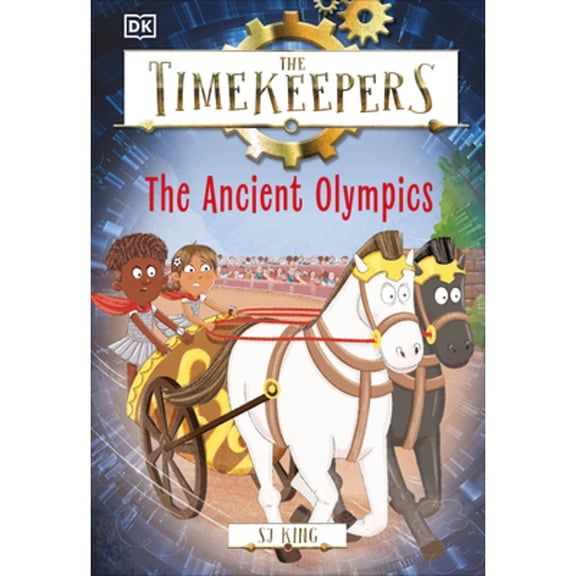 Pre-Owned The Timekeepers: The Ancient Olympics (Hardcover) by SJ King