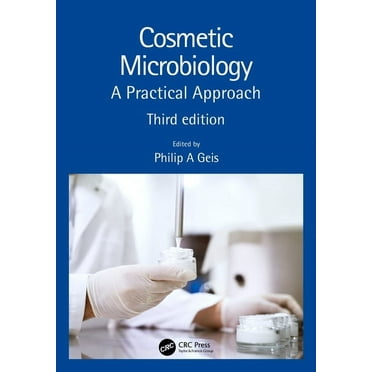 Cosmetic Microbiology: A Practical Approach, (Paperback)