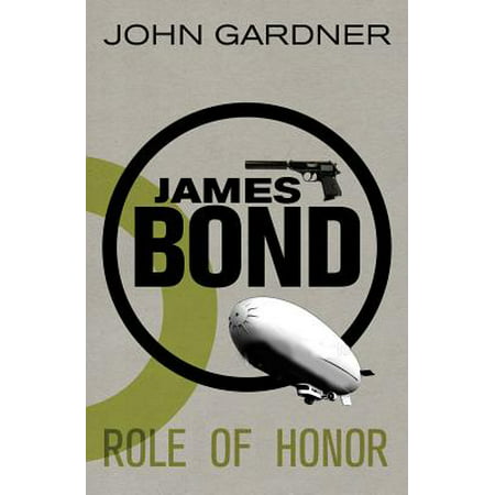 James Bond: Role of Honor : A 007 Novel (The Best Of Bond James Bond 007)