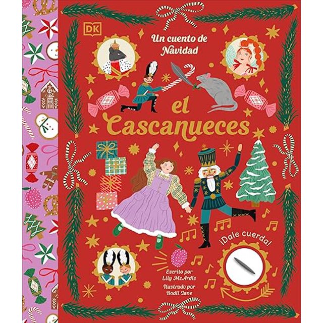 El Cascanueces (The Nutcracker): Un cuento de Navidad (Spanish Edition)