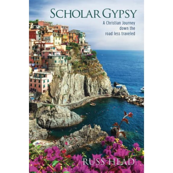 Pre-Owned Scholar Gypsy: A Christian Journey down the road less traveled (Paperback) 1955309485 9781955309486