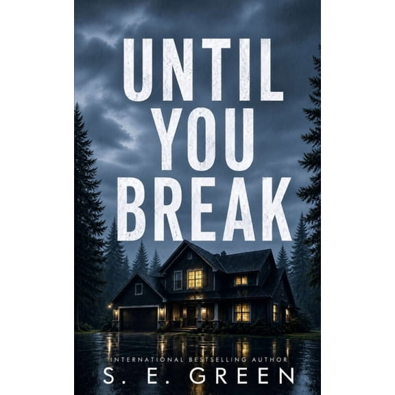 Until You Break, (Paperback)