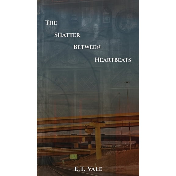 The Shatter Between Heartbeats, (Hardcover)