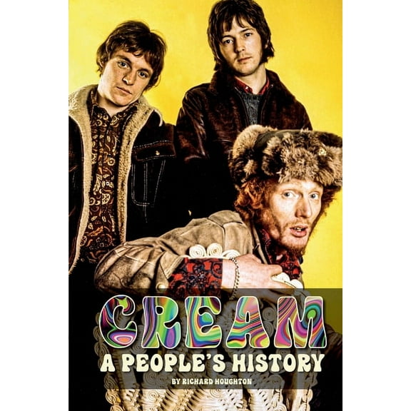 Cream - A People's History, (Paperback)