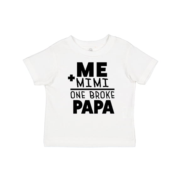Inktastic Me Plus Mimi Equals One Broke Papa Boys or Girls Baby T-Shirt