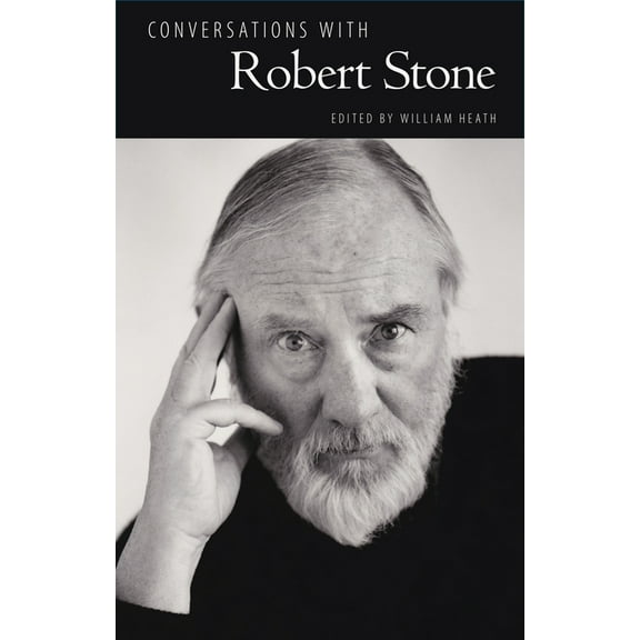Literary Conversations Conversations with Robert Stone, (Paperback)