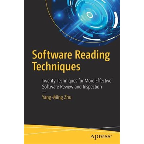Pre-Owned Software Reading Techniques: Twenty Techniques for More Effective Software Review and Inspection