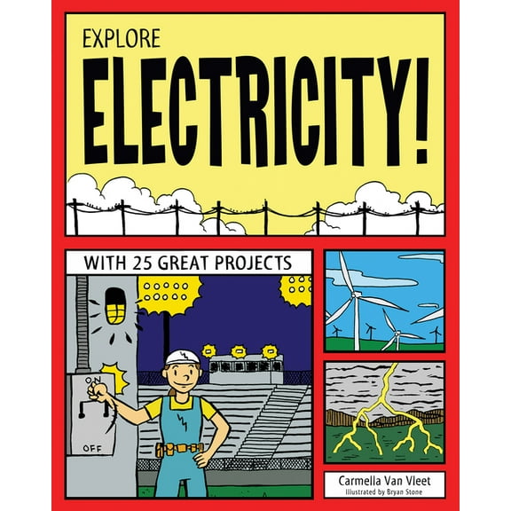 Explore Your World Explore Electricity!, (Paperback)