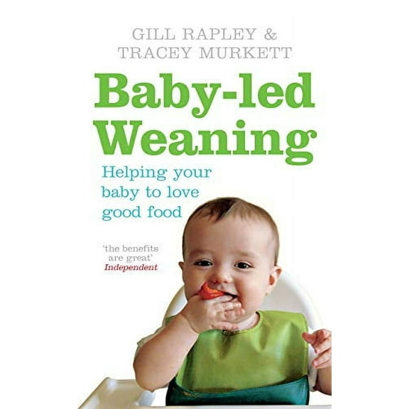 Baby-led Weaning Tracey Murkett,Gill Rapley (Paperback)