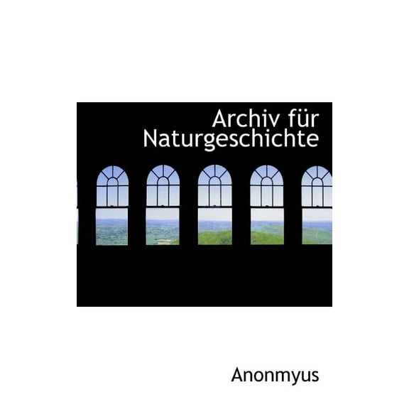 Archiv Fur Naturgeschichte (Paperback)