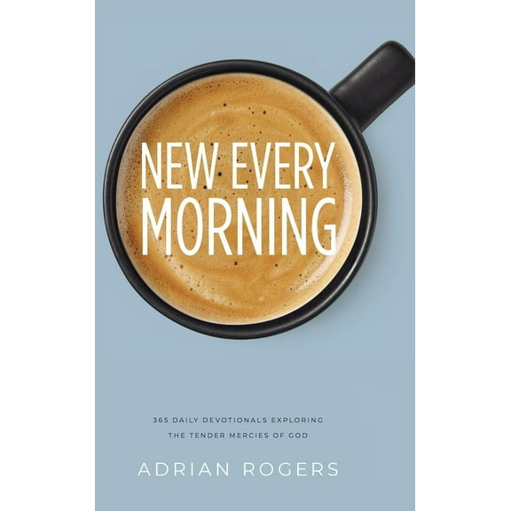 New Every Morning, (Hardcover)