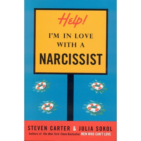 Help! I'm in Love with a Narcissist, (Hardcover)