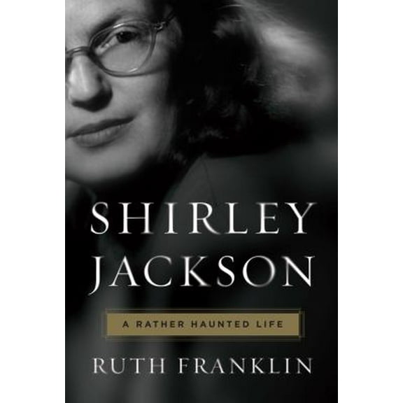 Pre-Owned Shirley Jackson: A Rather Haunted Life (Hardcover) 0871403137 9780871403131