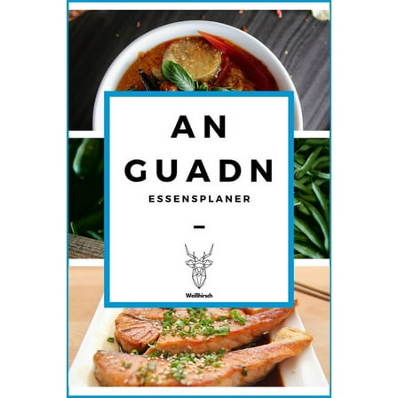 An Guadn - Essensplaner (Paperback)