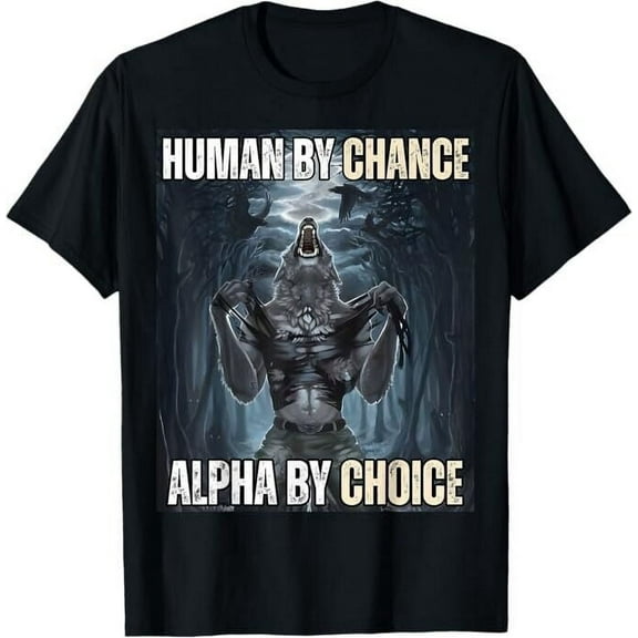 Alpha By Choice Shirt – Funny Lone Wolf Meme Graphic Tee
