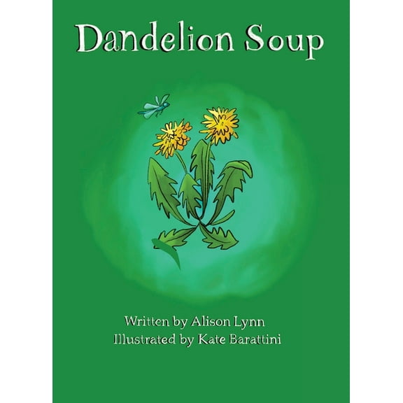 Dandelion Soup, (Hardcover)