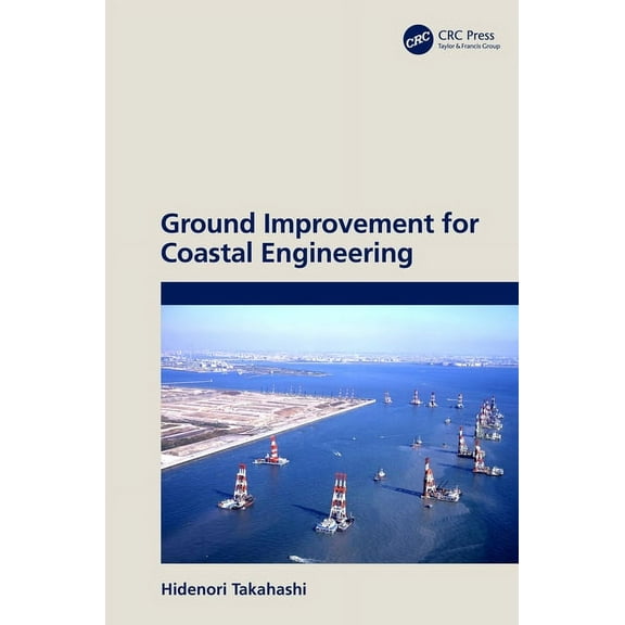 Ground Improvement for Coastal Engineering, (Hardcover)
