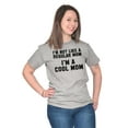 thumbnail image 5 of Funny Not a Regular Mom A Cool Mom Women's Graphic T Shirt Tees Brisco Brands S, 5 of 5