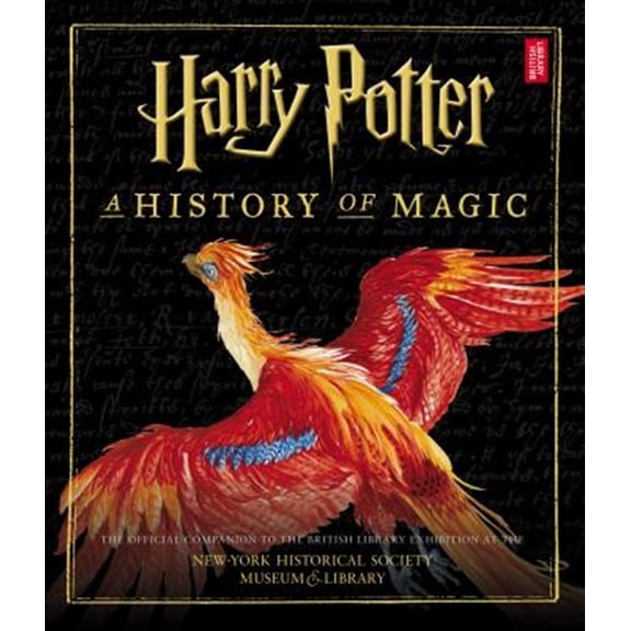 Pre-Owned Harry Potter: A History of Magic (American Edition) (Hardcover) 1338311506 9781338311501