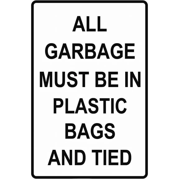Warning Sign All Garbage Must Be in Tied Plastic Bags Tin Sign - 8"x12", Vintage Metal Decor for Home, Farm, Bar, Coffee Shop, Club, Trash Zones