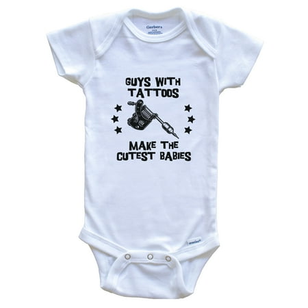 

Guys With Tattoos Make The Cutest Babies Funny Tattoo Baby Bodysuit