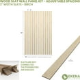 thumbnail image 2 of Ekena Millwork 94"H x 1/4"T Adjustable Wood Slat Wall Panel Kit w/ 3"W Slats, Birch (contains 15 Slats), 2 of 7