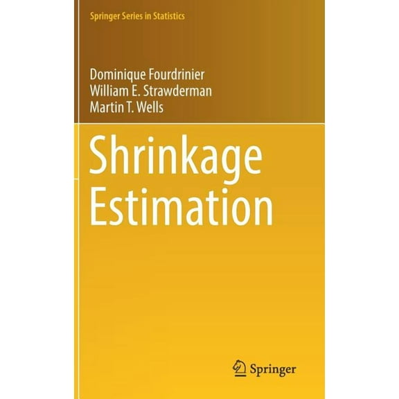 Springer Statistics Shrinkage Estimation, (Hardcover)