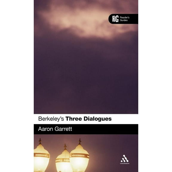 Reader's Guides Berkeley's 'Three Dialogues': A Reader's Guide, (Hardcover)