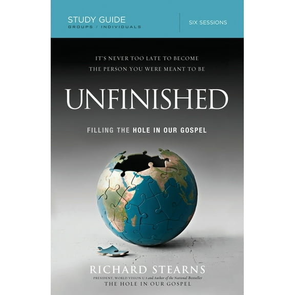 Unfinished Study Guide, Repack: Filling the Hole in Our Gospel, (Paperback)