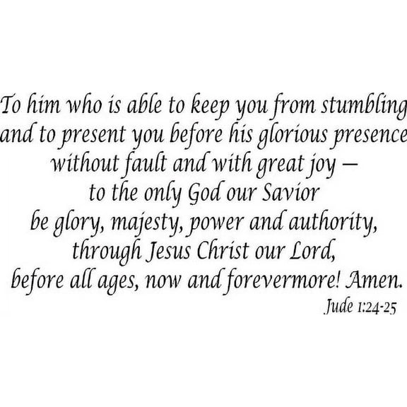 Jude 1:24-25, Vinyl Wall Art, Him Able Keep Falling Present, Glory, Honor