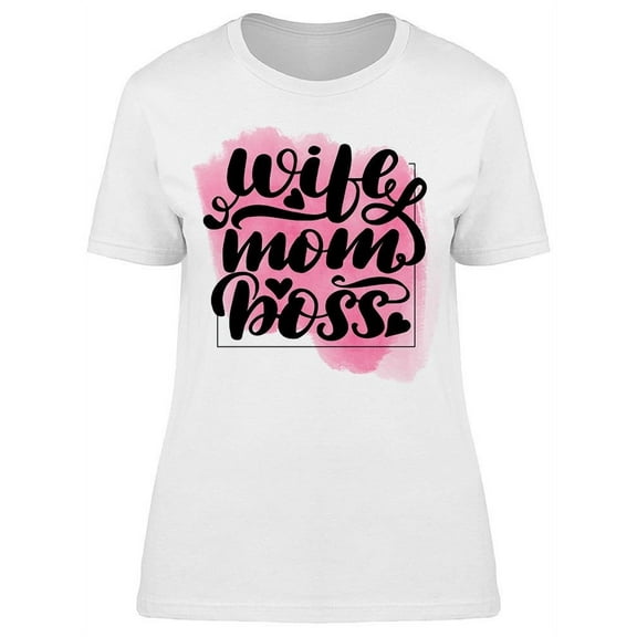 Graphic Wife Mom Boss T-Shirt Women -Image by Shutterstock, Female XX-Large