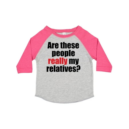 

Inktastic Really My Relatives Gift Toddler Boy or Toddler Girl T-Shirt