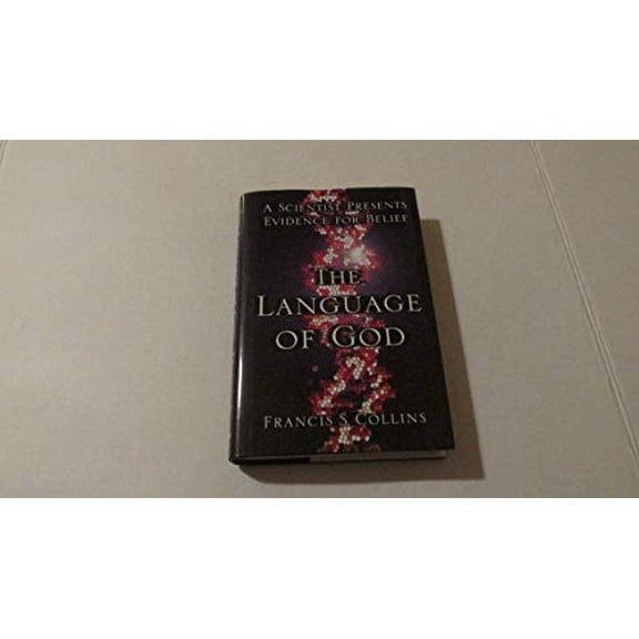 Pre-Owned The Language of God: A Scientist Presents Evidence for Belief (Hardcover) 0743286391 9780743286398