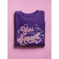 thumbnail image 3 of You Are My Heart Sweatshirt Women -Smartprints Designs, Female 5X-Large, 3 of 4