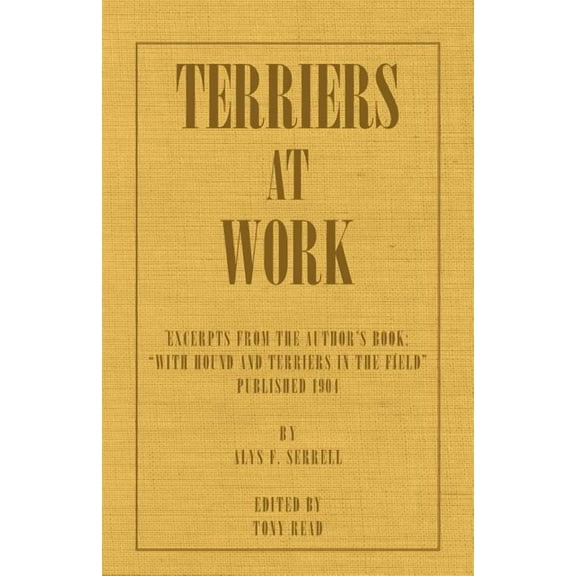 Terriers at Work, (Paperback)