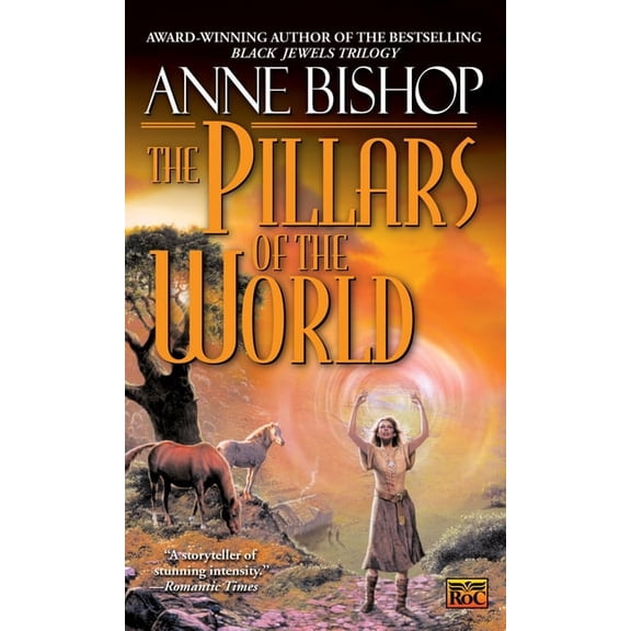 Tir Alainn Trilogy The Pillars of the World, Book 1, (Paperback)