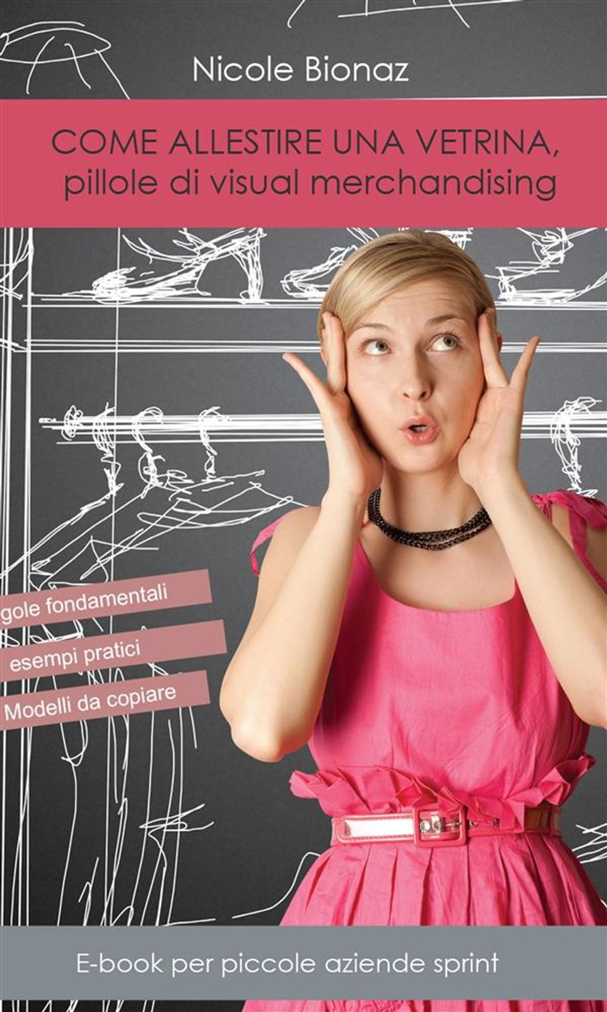 Come allestire una vetrina - Pillole di visual ...