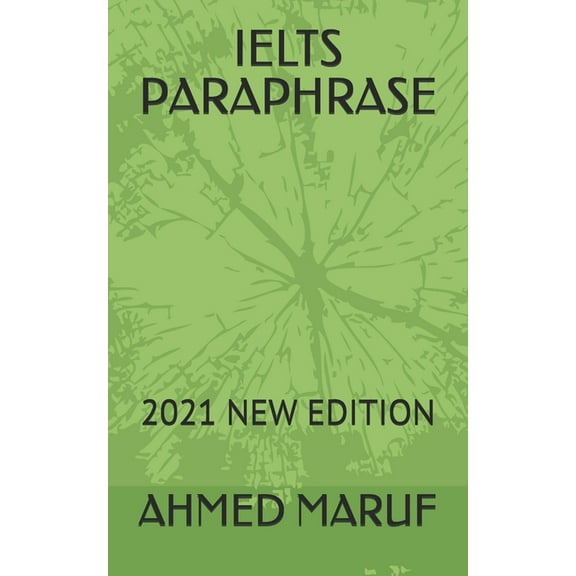 Ielts Paraphrase: 2021 New Edition (Paperback)