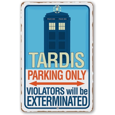 Metal Sign – Tardis Parking Only – Durable Metal Sign – Use Indoor/Outdoor – Makes a Great Home Decor and Gift for Doctor Who Fans Under (12 x 18 ) Metal Sign – Tardis Parking Only – Durable Metal Sign – Use Indoor/Outdoor – Makes a Great Home Decor and Gift for Doctor Who Fans Under (12 x 18 )