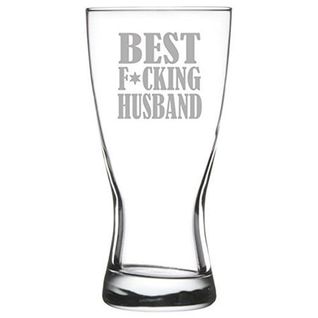 15 oz Beer Pilsner Glass Funny Best F*ing Husband (Best Craft Beer In Michigan)