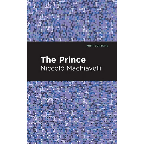 Mint Editions (Historical Documents and The Prince, (Hardcover)
