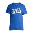 thumbnail image 6 of Y'all Crazy Men's and Big Men's Graphic T-shirt, 6 of 6