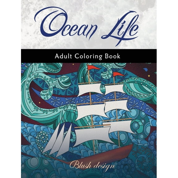 Ocean Life: Adult Coloring Book, (Hardcover)