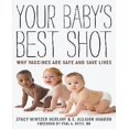 thumbnail image 1 of Your Baby's Best Shot: Why Vaccines Are Safe and Save Lives, 1 of 6