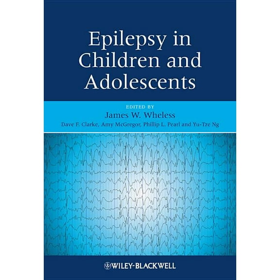 Epilepsy in Children and Adolescents, (Hardcover)