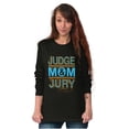 thumbnail image 4 of Mom Judge and Jury Hilarious Mother Women Plus Size Long Sleeve Graphic Tee Brisco Brands 2X, 4 of 5