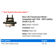 thumbnail image 2 of Rear Left Transmission Mount - Compatible with 1998 - 2004 Cadillac Seville 4.6L V8 1999 2000 2001 2002 2003, 2 of 2