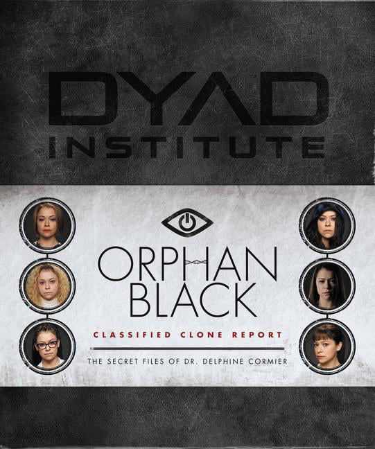 Orphan Black Classified Clone Reports (Hardcover)