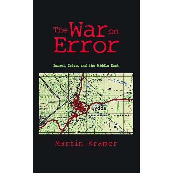 The War on Error: Israel, Islam and the Middle East, (Hardcover)