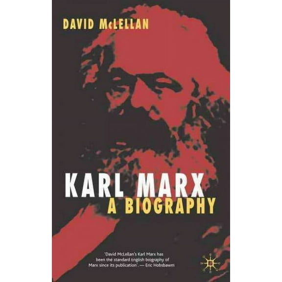 Karl Marx 4th Edition: A Biography (Paperback)